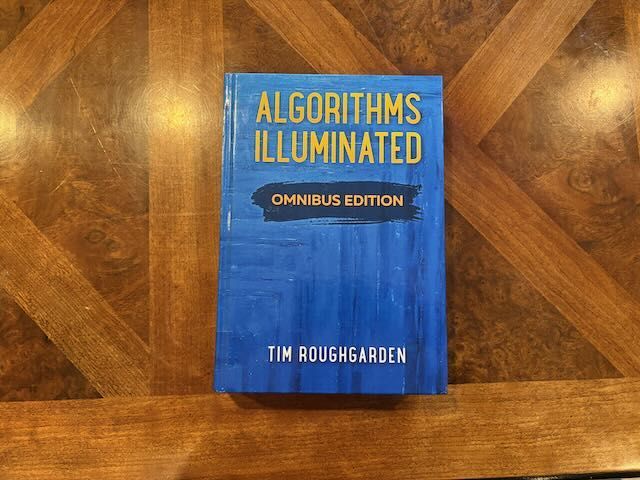 Algorithms Illuminated: Omnibus Edition by Tim Roughgarden