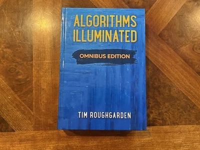 Algorithms Illuminated: Omnibus Edition by Tim Roughgarden