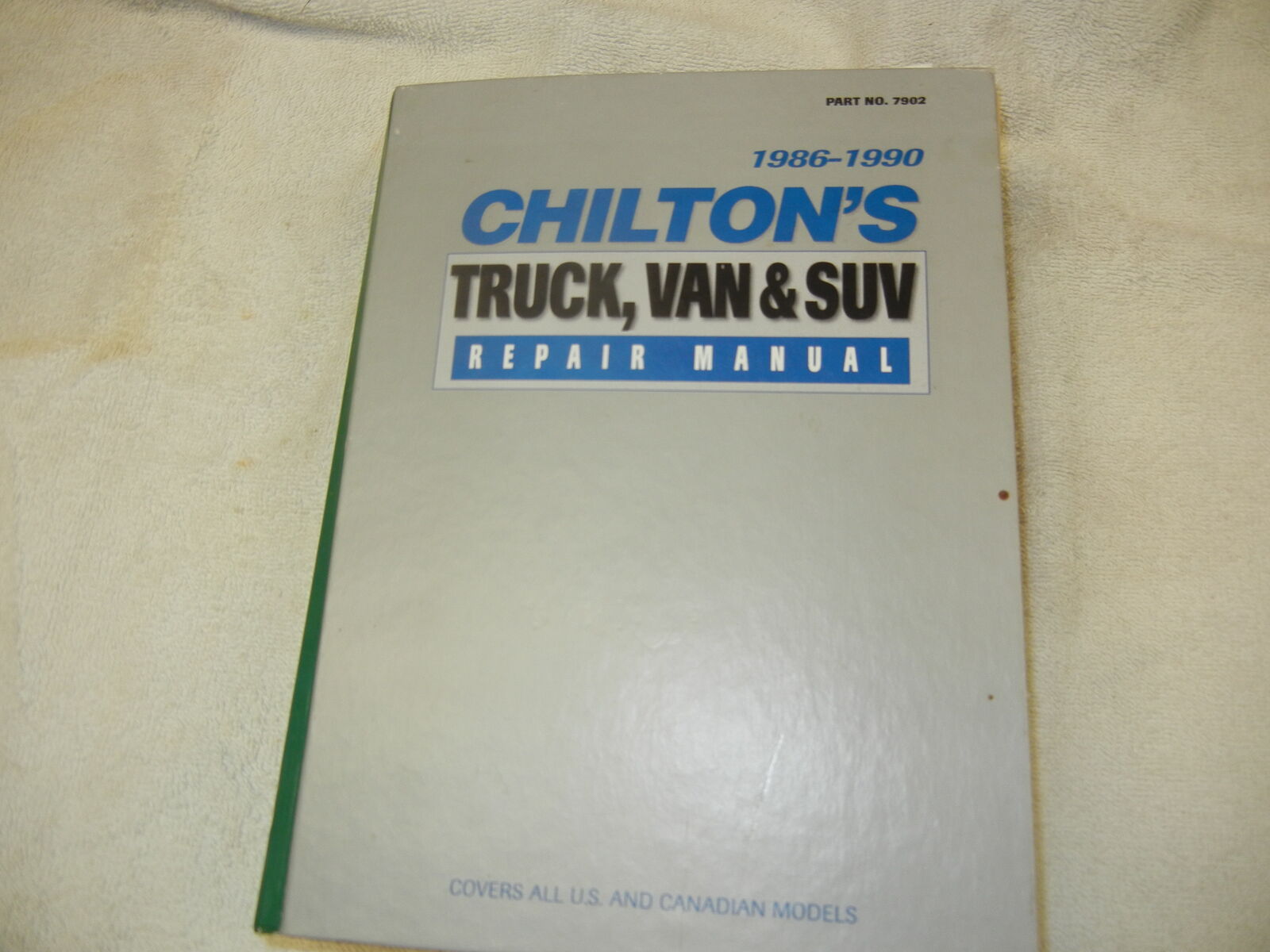 Chiltons Truck Van  & SUV Repair Manual 1986-1990