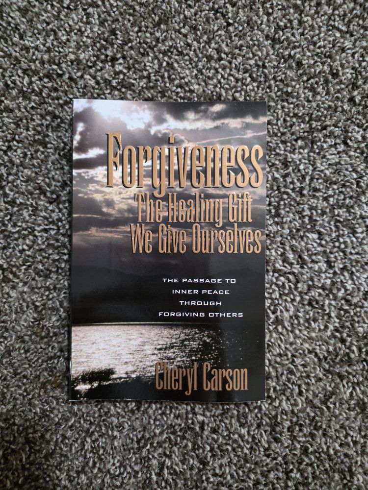 Forgiveness: The Healing Gift We Give Ourselves by Cheryl Carson - Inspirational Book, Paperback