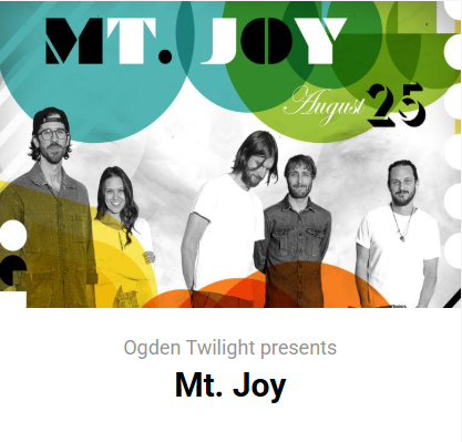 Mt. Joy, 2x GA Tickets $39/ea, Long-time KSL Member