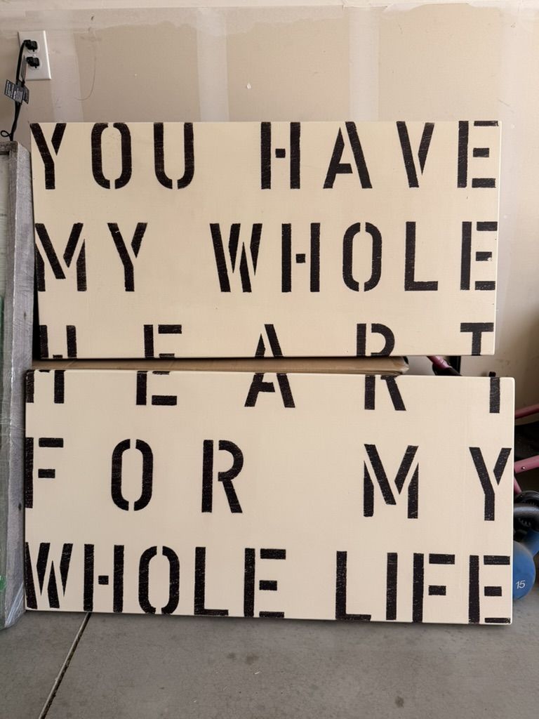 Sugarboo Decorative Wall Art: "You Have My Whole Heart For My Whole Life" Sign, White with Black Stencil
