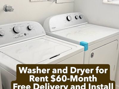 Washer and Dryer for Rent $60.00-Month