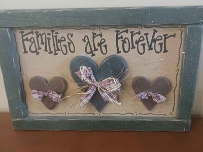 Families are Forever Sign